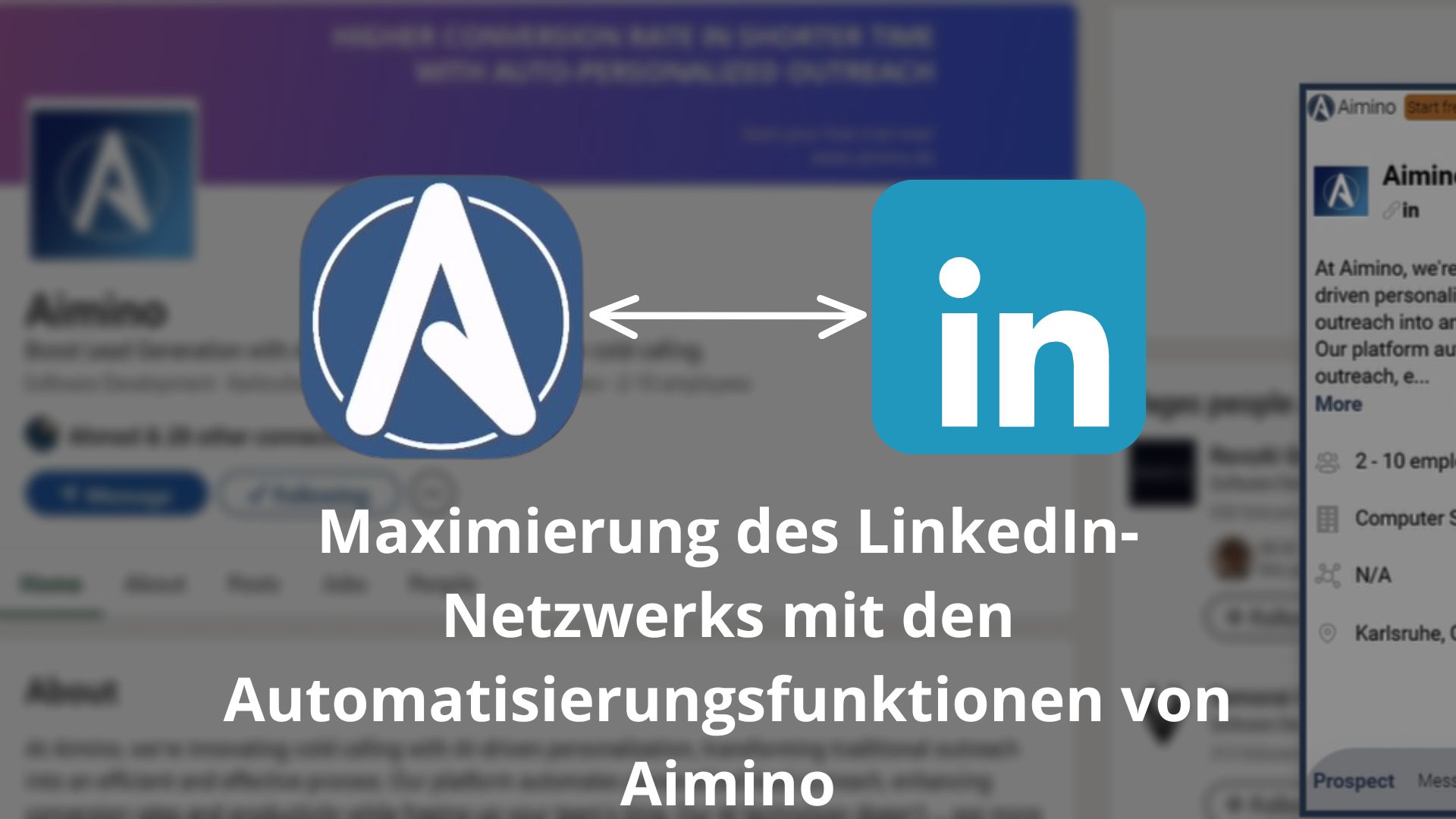 Maximierung des LinkedIn-Netzwerks mit den Automatisierungsfunktionen von Aimino