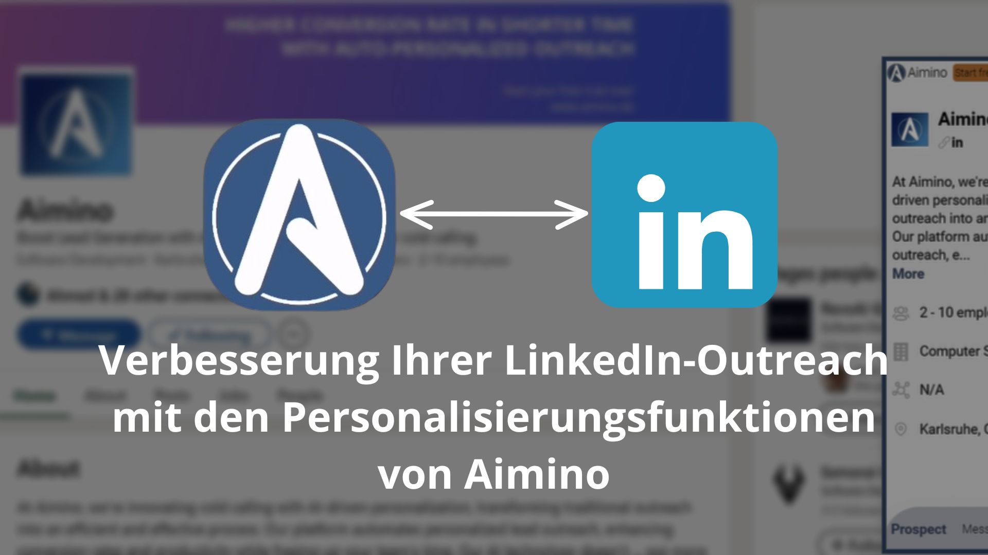 Verbesserung Ihrer LinkedIn-Outreach mit den Personalisierungsfunktionen von Aimino